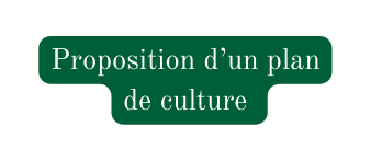 Proposition d un plan de culture